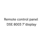 Remote control panel DSE 8003 7” display